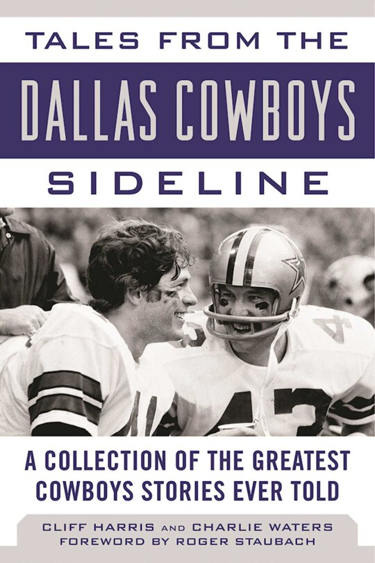Front cover_Tales from the Dallas Cowboys Sideline