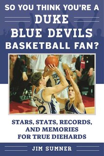 Couverture_So You Think You're a Duke Blue Devils Basketball Fan?