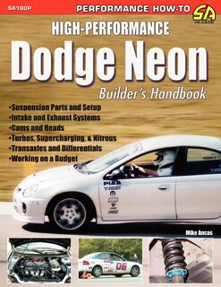 Front cover_High-Performance Dodge Neon Builder's Handbook