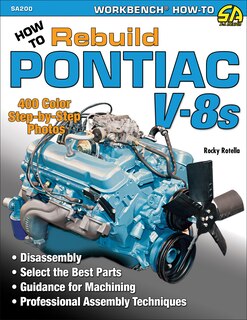 How To Rebuild Pontiac V-8s