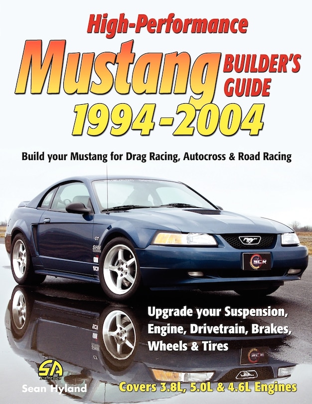 Couverture_High-Performance Mustang Builder's Guide 1994-2004
