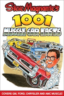 Front cover_Steve Magnante's 1001 Muscle Car Facts