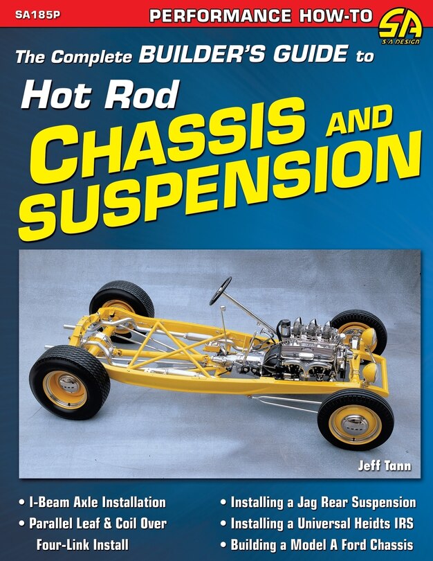 Front cover_The Complete Builder's Guide to Hot Rod Chassis & Suspension