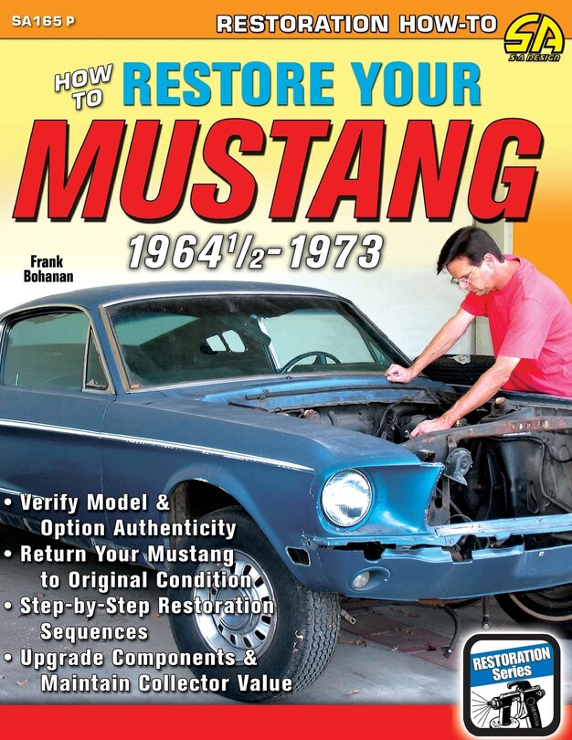 Couverture_How to Restore Your Mustang 1964 1/2-1973