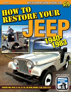 Front cover_How to Restore Your Jeep 1941-1986