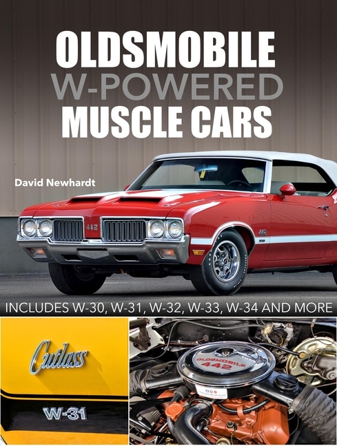 Front cover_Oldsmobile W-Powered Muscle Cars