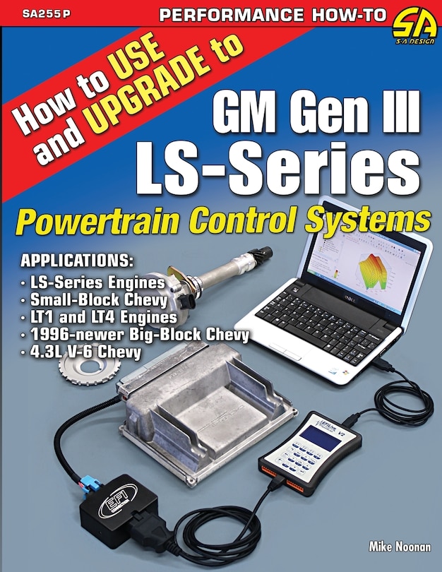 Front cover_How to Use and Upgrade to GM Gen III LS-Series Powertrain Control Systems