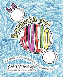 Front cover_La Burbuja Del Duelo