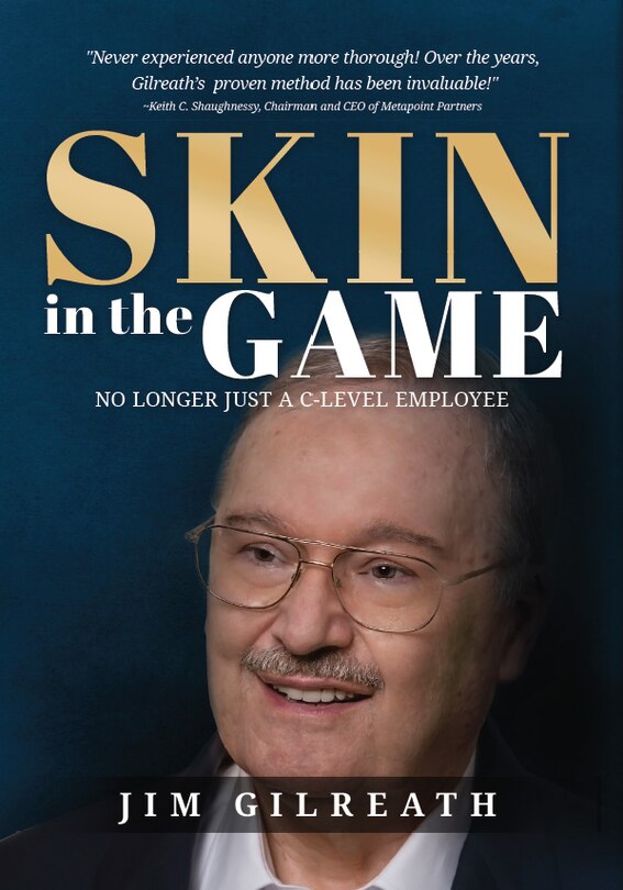 Skin In The Game: No Longer Just A C-level Employee