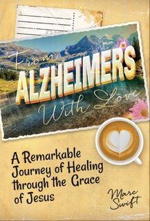 Front cover_From Alzheimer's With Love