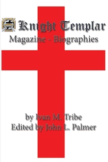 Front cover_Knight Templar Magazine - Biographies