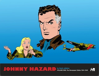 Front cover_Johnny Hazard: The Newspaper Dailies Volume 1