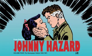 Front cover_Johnny Hazard: The Newspaper Dailies Volume 4
