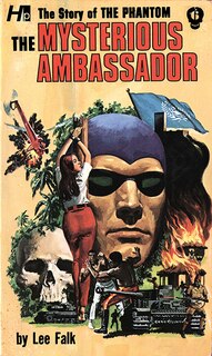 Front cover_The Phantom: The Complete Avon Novels: Volume #6 The Mysterious Ambassador