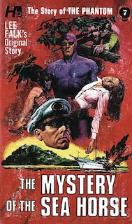Front cover_The Story of the Phantom: The Mystery of the Sea Horse