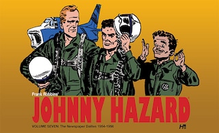 Front cover_Johnny Hazard The Newspaper Dailies 1954-1956 Volume 7