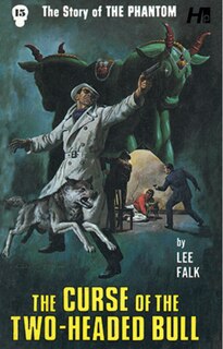 Front cover_The Story of the Phantom: The Curse of the Two-Headed Bull