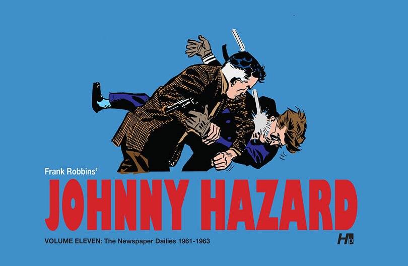 Front cover_Johnny Hazard the Complete Dailies volume 11: 1961-1963