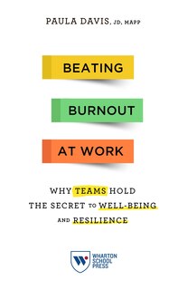 Front cover_Beating Burnout At Work