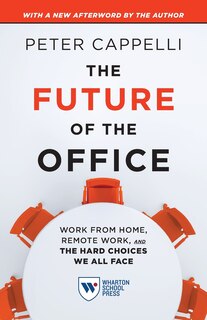 Front cover_The Future of the Office, with a New Afterword by the Author