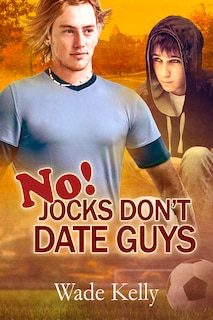 Couverture_No! Jocks Don't Date Guys