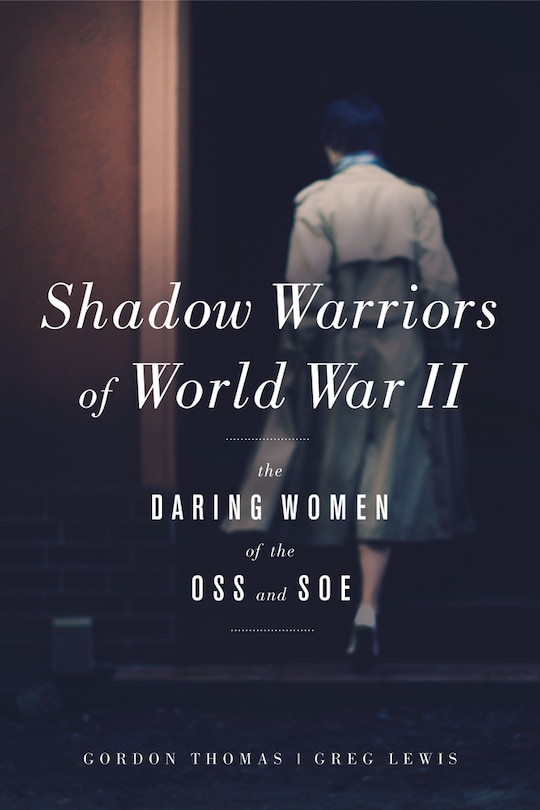Front cover_Shadow Warriors Of World War Ii