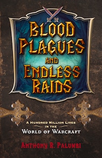 Front cover_Blood Plagues And Endless Raids
