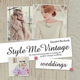Couverture_Style Me Vintage: Weddings