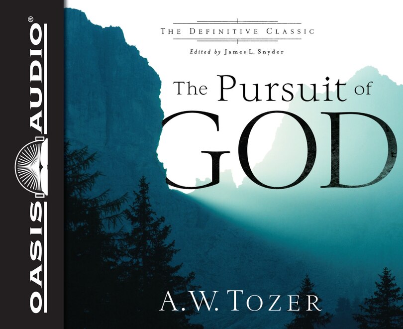 The Pursuit Of God (the Definitive Classic)