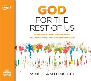 Front cover_God For The Rest Of Us
