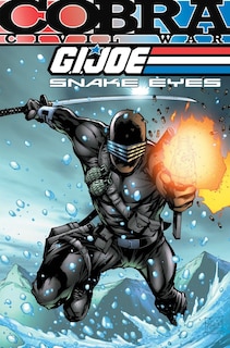 Front cover_G.i. Joe: Snake Eyes: Cobra Civil War Volume 1