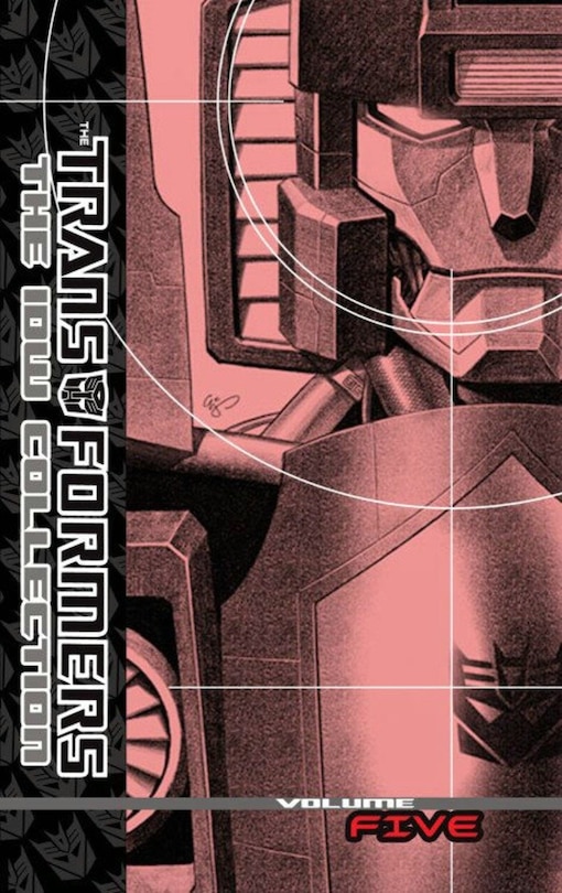 Transformers: The Idw Collection Volume 5