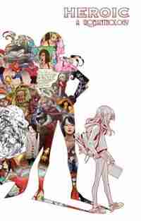 Womanthology: Heroic by Ann Nocenti
