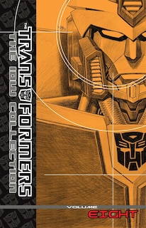 Front cover_Transformers: The Idw Collection Volume 8