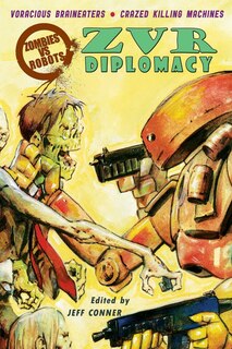 Front cover_Zombies Vs Robots: Diplomacy