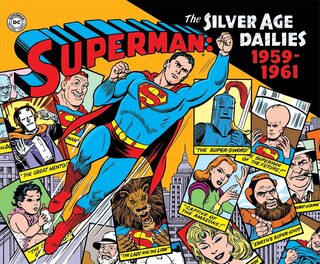 Couverture_Superman: The Silver Age Newspaper Dailies Volume 1: 1959-1961