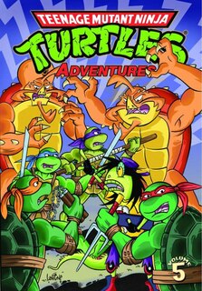 Front cover_Teenage Mutant Ninja Turtles Adventures Volume 5