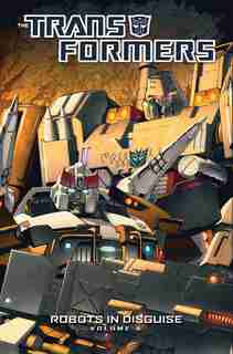 Transformers: Robots In Disguise Volume 4 by John Barber