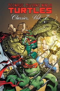 Front cover_Teenage Mutant Ninja Turtles Classics Volume 7
