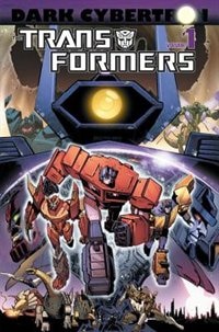 Front cover_Transformers: Dark Cybertron Volume 1