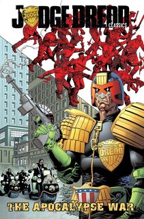 Front cover_Judge Dredd Classics Volume 1: Apocalypse War