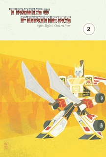 Front cover_Transformers: Spotlight Omnibus Volume 2