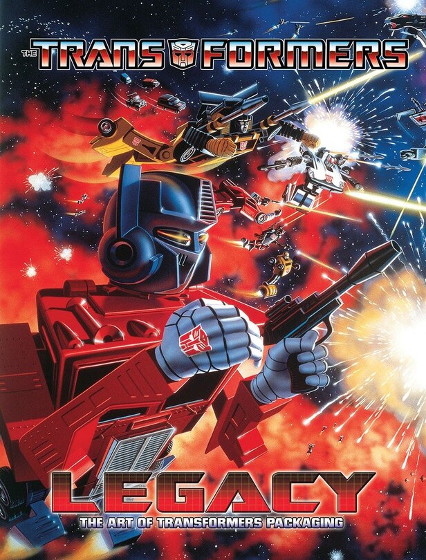 Couverture_Transformers Legacy: The Art Of Transformers Packaging