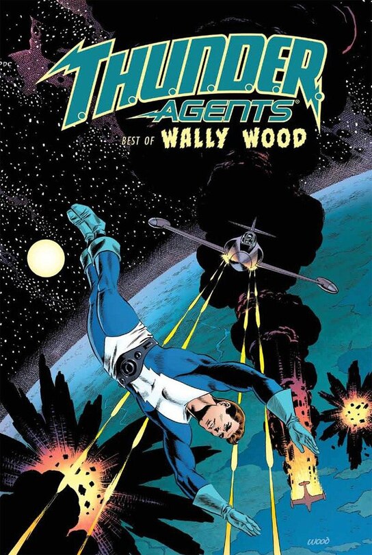 Couverture_T.h.u.n.d.e.r. Agents: The Best Of Wally Wood
