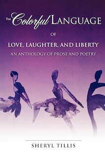 Couverture_The Colorful Language of Love, Laughter, and Liberty