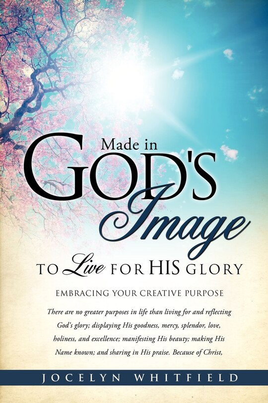 Made in God's Image to Live for His Glory