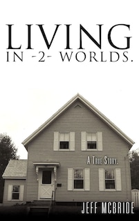 Front cover_Living in -2- Worlds.