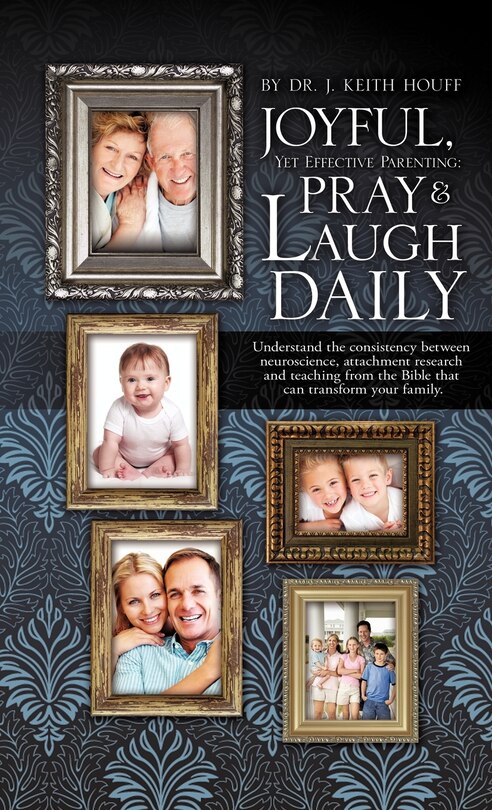 Front cover_Joyful, Yet Effective Parenting