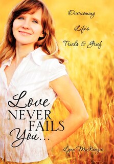 Front cover_Love Never Fails You...