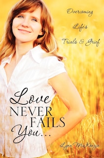 Front cover_Love Never Fails You...